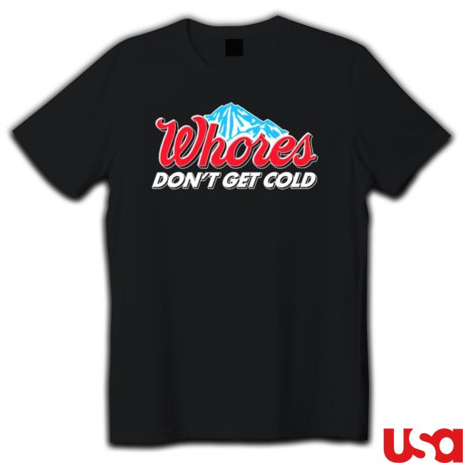 Busch Light Whores Don’T Get Cold Sweatshirts