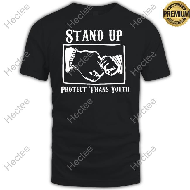 Stand Up Protect Trans Youth T-Shirt