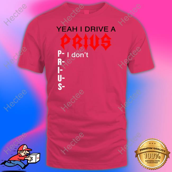 Official Yeah I Drive A Prius Hoodie