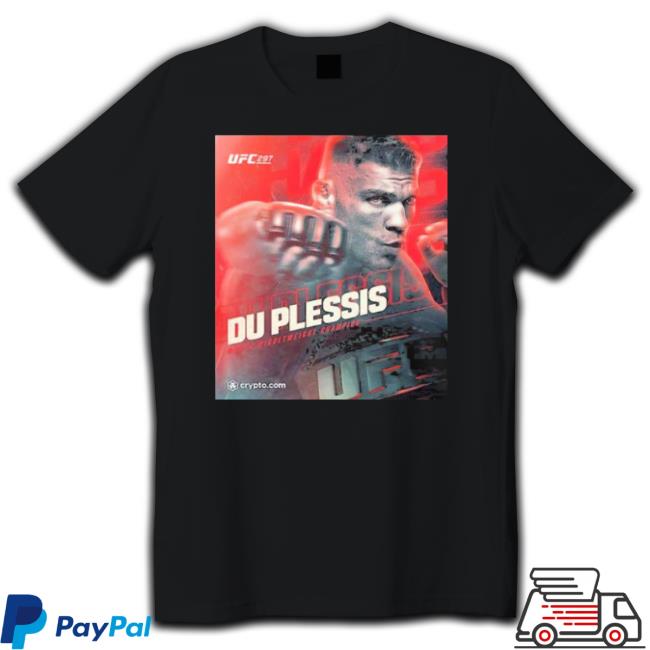 Original Ufc 297 Dricus Du Plessis Defeated Sean Strickland To Become The New Middleweight Champion Of The World Unisex Sweatshirt