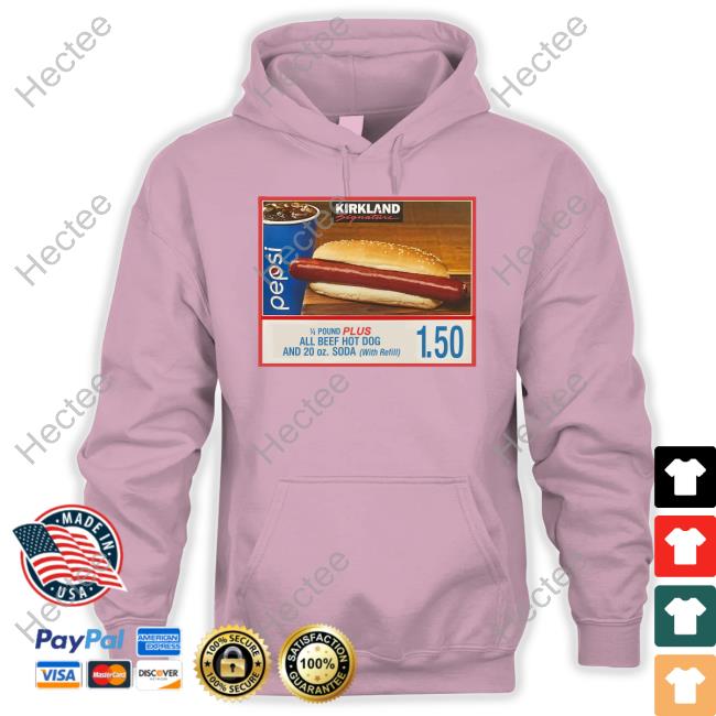 Kirkland Signature 14 Pound Plus All Beef Hot Dog And 20 Oz Soda With Refill Long Sleeve Tee Shirt
