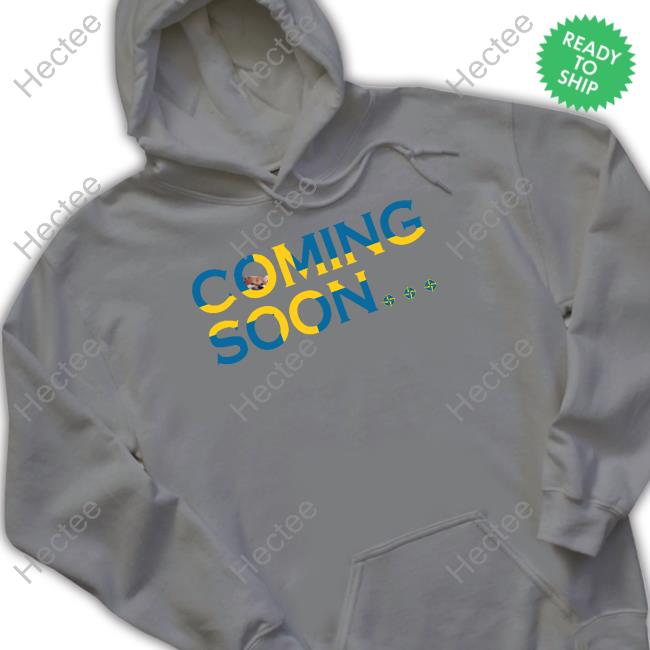 Nafo Coming Soon Hooded Sweatshirt