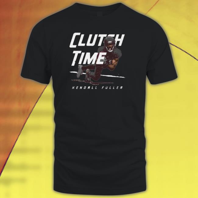 Kendall Fuller Washington Commanders Clutch Time Sweatshirts Kendall Fuller Washington Commanders Clutch Time Shirt