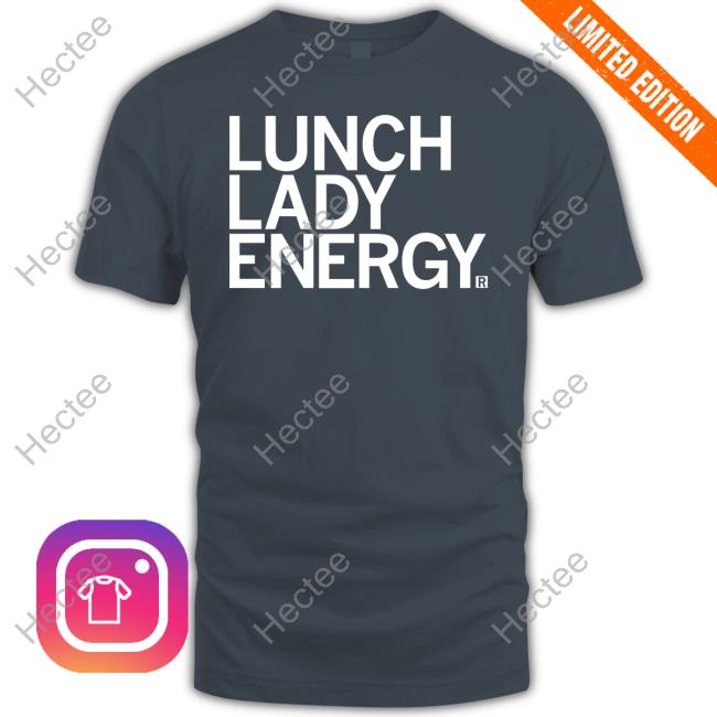 Lunch Lady Energy Long Sleeve T Shirt