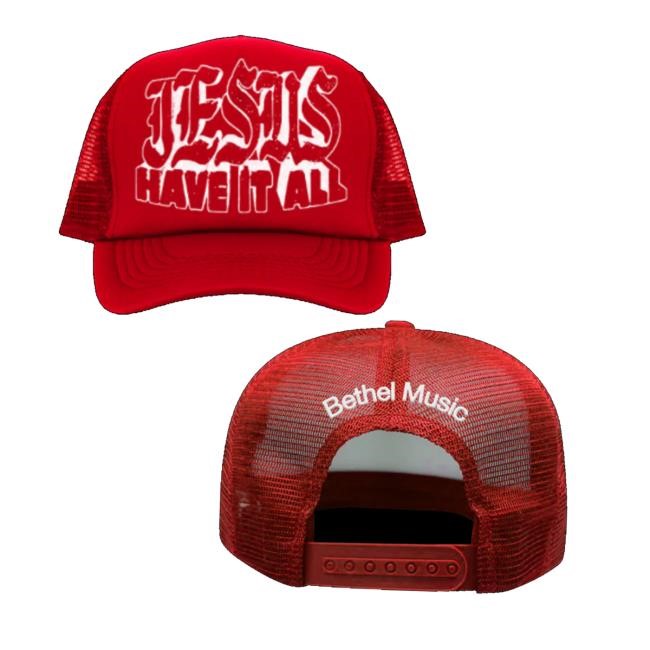 Bethel Music Merch Jesus Have It All Trucker