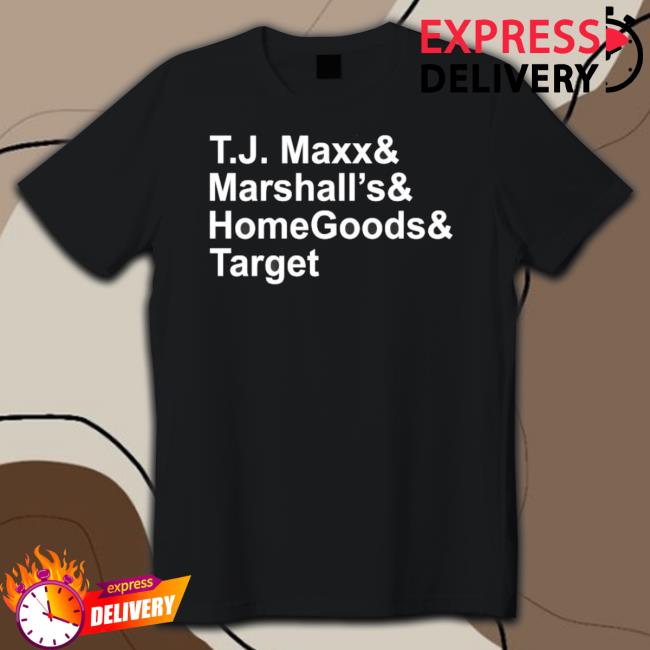 T.J. Maxx And Marshalls And Homegoods And Target Hooded Sweatshirt
