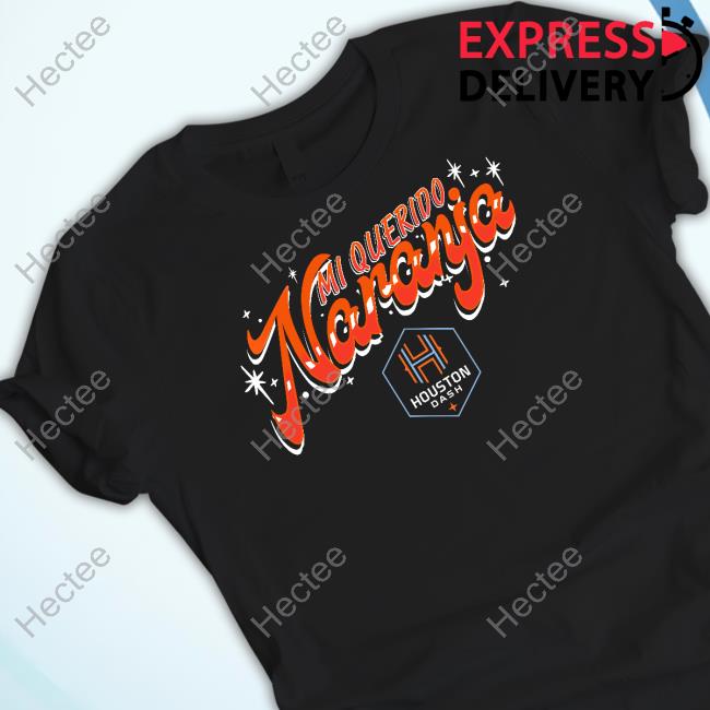 Houston Dash Mi Querido Naranja Shirt
