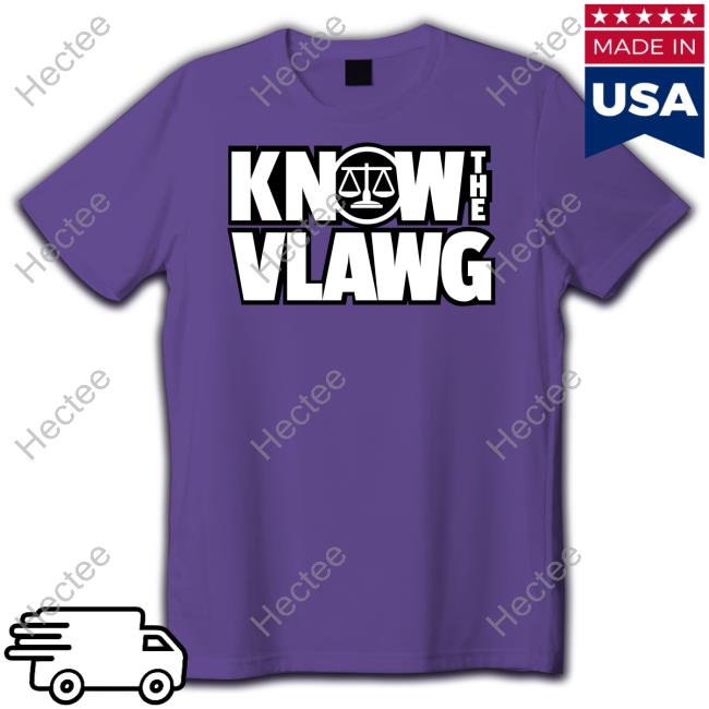 Know The Vlawg Tee Shirt