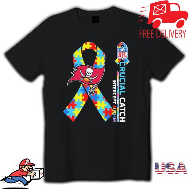 Tampa Bay Buccaneers Crucial Catch Intercept Autism Tee Tampa Bay Buccaneers Crucial Catch Intercept Autism Hooded Sweatshirt