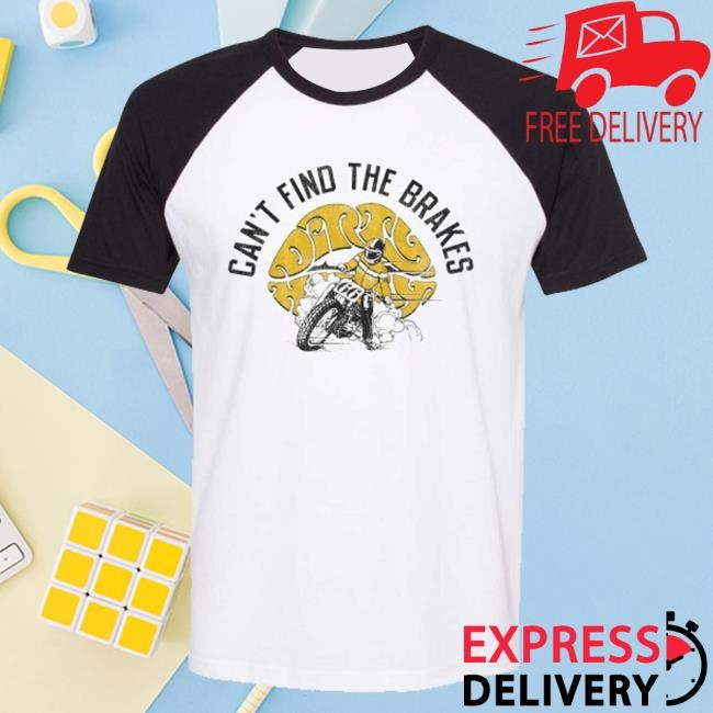 Trending Dirty Honey Merch Store Can't Find The Brakes Raglan Tee