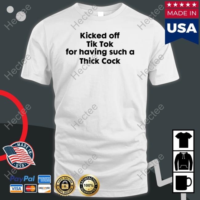 Goodshirts Kicked Off Tik Tok For Having Such A Thick Cock Hoodie Goodshirts Merch