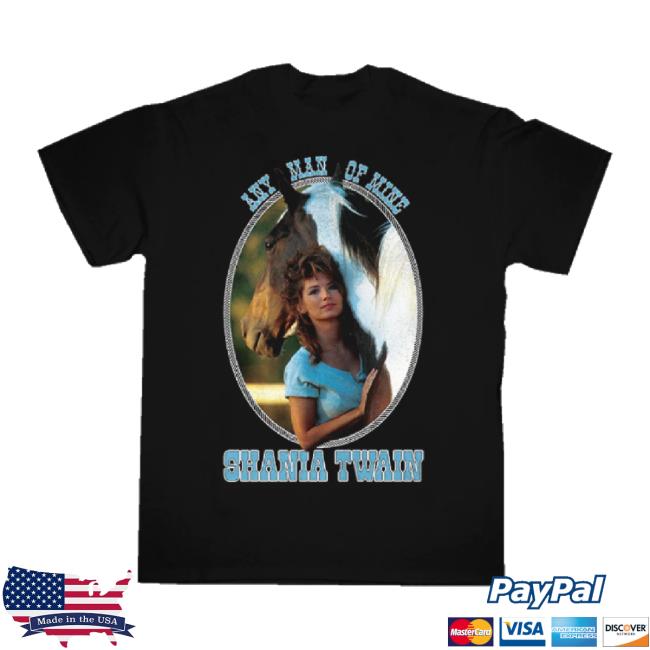 Trending Shania Twain Merch Store Any Man Of Mine Vintage Hoodie Sweatshirt Shaniatwain Shop