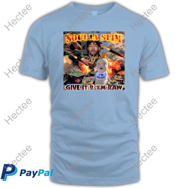 Larrydn22 Give It To Em Raw Soulja Slim Shirt