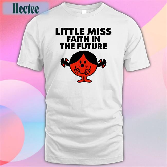Little Miss Faith In The Future Sweatshirt Hl Daily