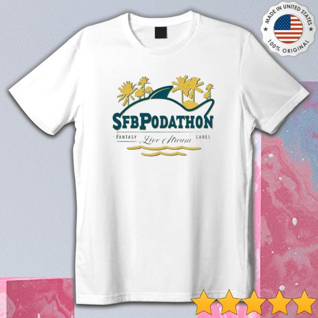Official Fantasycares Securedecoration Sfb Podathon Live Stream Fantasy Cares shirt, hoodie, tank top, sweater and long sleeve t-shirt