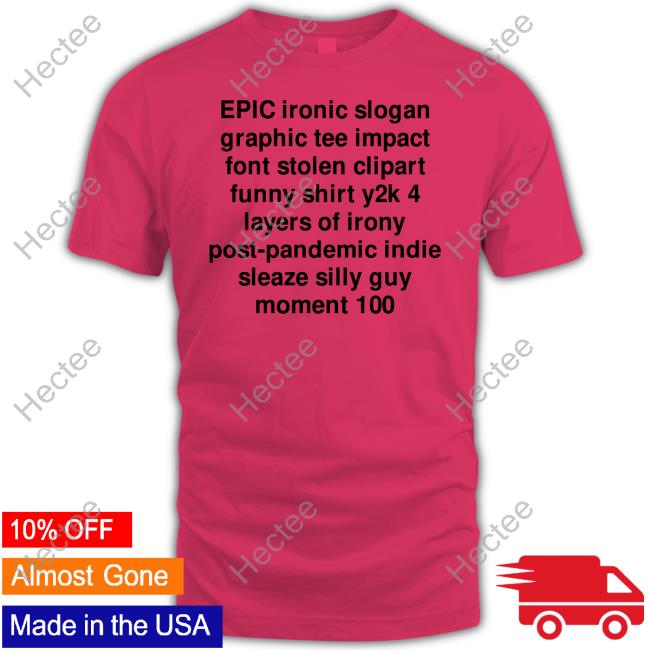 Henrystore Epic Ironic Slogan Graphic Tee Impact Font Stolen Clipart Funny Long Sleeve T Shirt