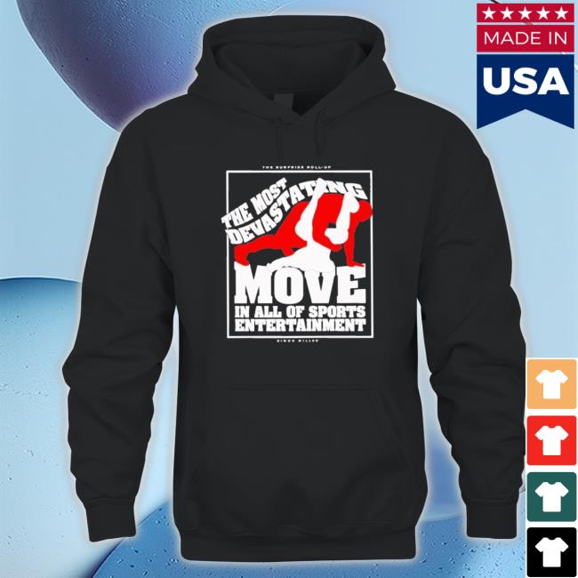 Official The Most Devastating Move In All Of Sports Entertainment Tee Shirt Official The Most Devastating Move In All Of Sports Entertainment Tee Shirt