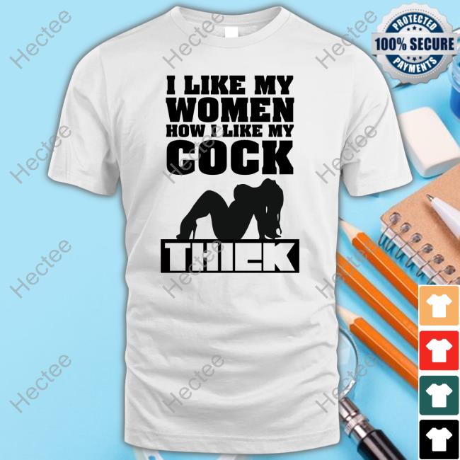 Tank Bigsby I Like Women How I Like My Cock Thiek Hoodie