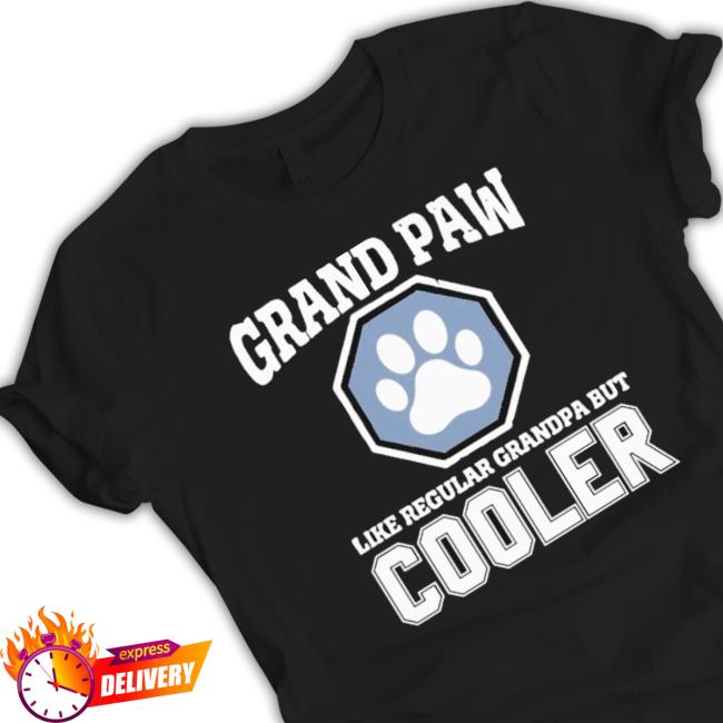 Grand Paw Like Regular Grandpa But Cooler Unisex Sweatshirt