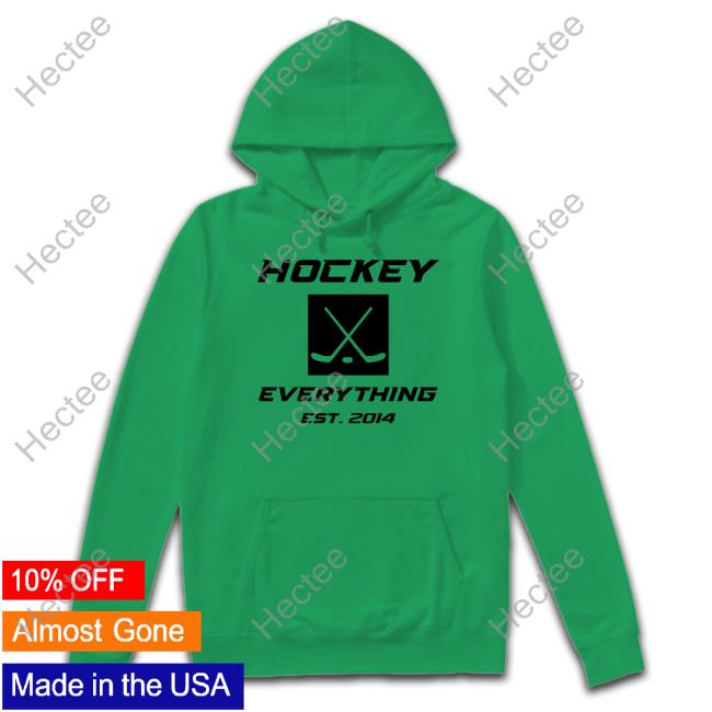 Hockey Everything Est 2014 New Shirt