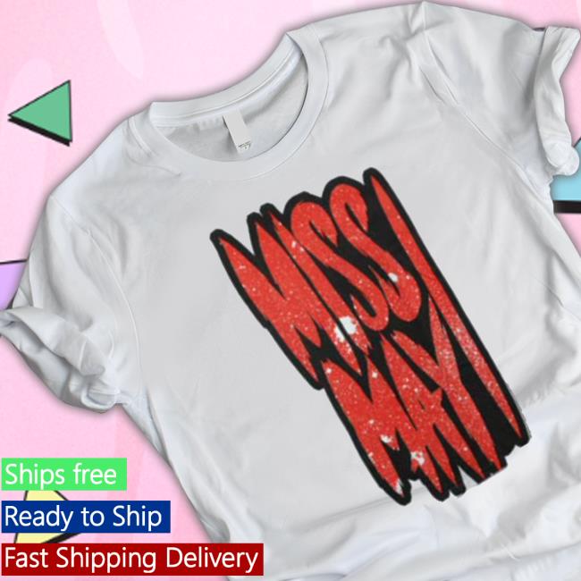 Miss May I Say Your Fucking Prayers Shirt