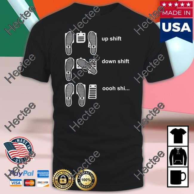 Peaksquad Leader Up Shift Down Shift Oooh Shi Sweatshirt Peaksquad