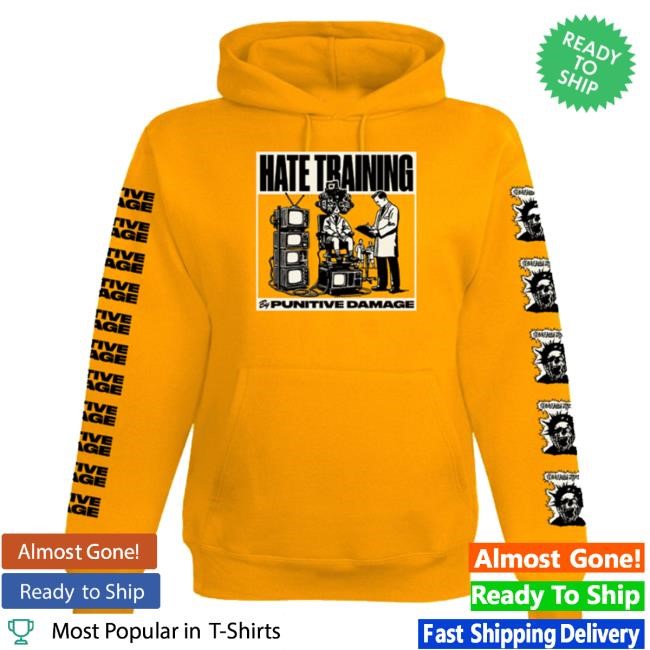 Punitive Damage Hate Training Shirt