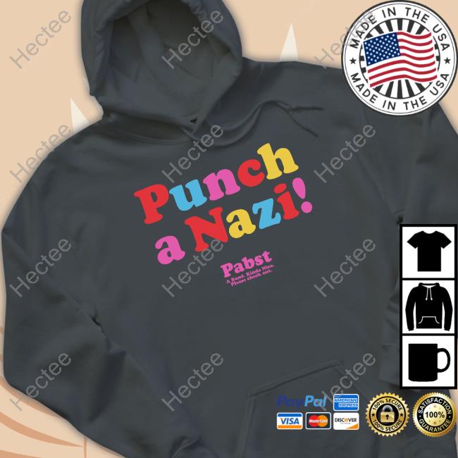 Loveyourartist Pabst Punch A Nazi Shirt, T Shirt, Hoodie, Sweater, Long Sleeve T-Shirt And Tank Top