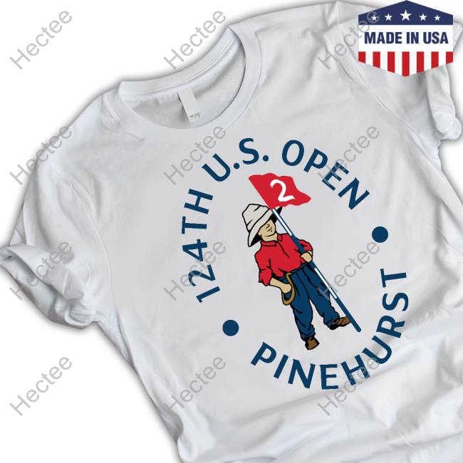 Pinehurst Resort 124Th Us Open Pinehurst Shirt