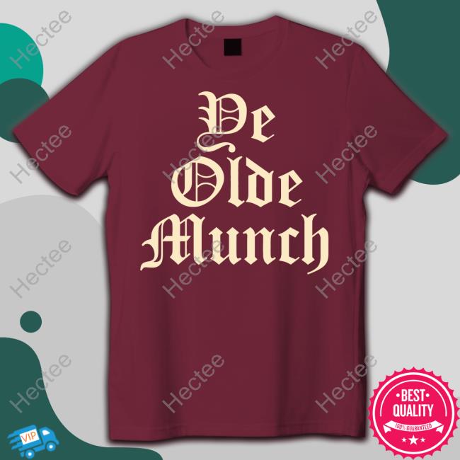 Ye Olde Munch Shirts Failhousebrand Merch
