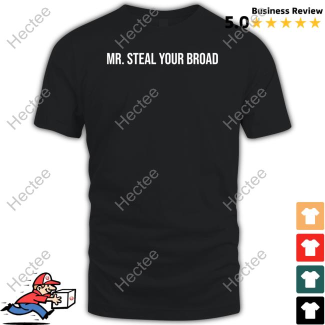 Dave Portnoy Mr. Steal Your Broad Hoodie