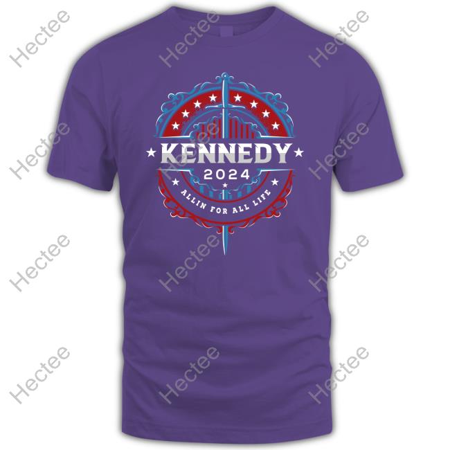 Kennedy 2024 All In For All Life Hoodie