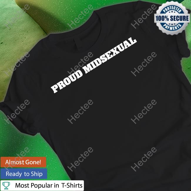 Unprofessional Proud Midsexual Sweatshirt
