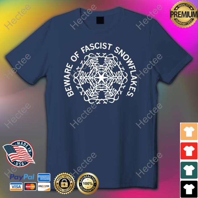Raygun Beware Of Fascist Snowflakes Hoodie