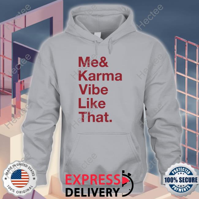 Taylor Me And Karma Vibe Like That Tee Shirt