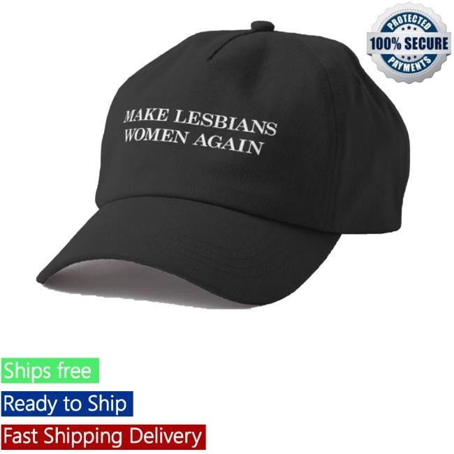 Make Lesbians Women Again Cap