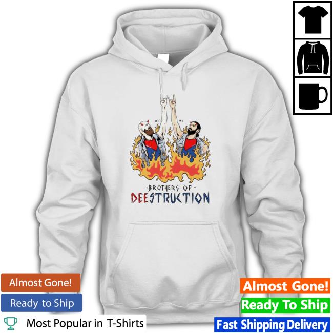 Official Brothers Of Dee Destruction Hooded Sweatshirt
