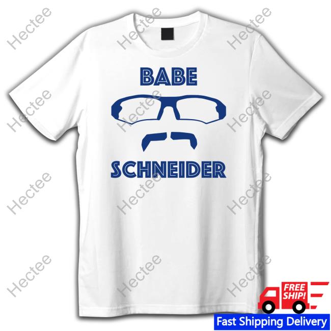 Shirt Babe Schneider