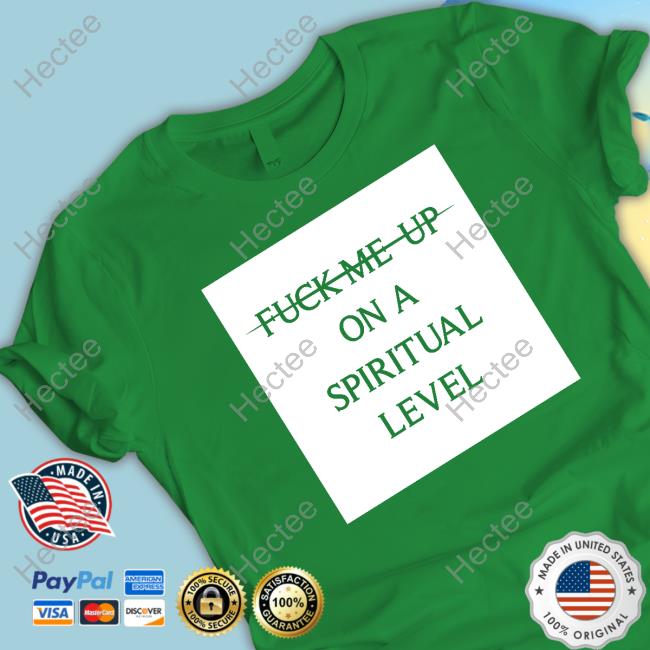 Fuck Me Up On A Spiritual Level Hoodie Sweatshirt
