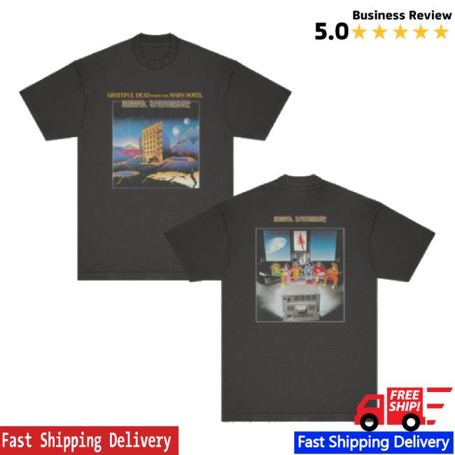 Trending From The Mars Hotel Tee Dead Merch Store