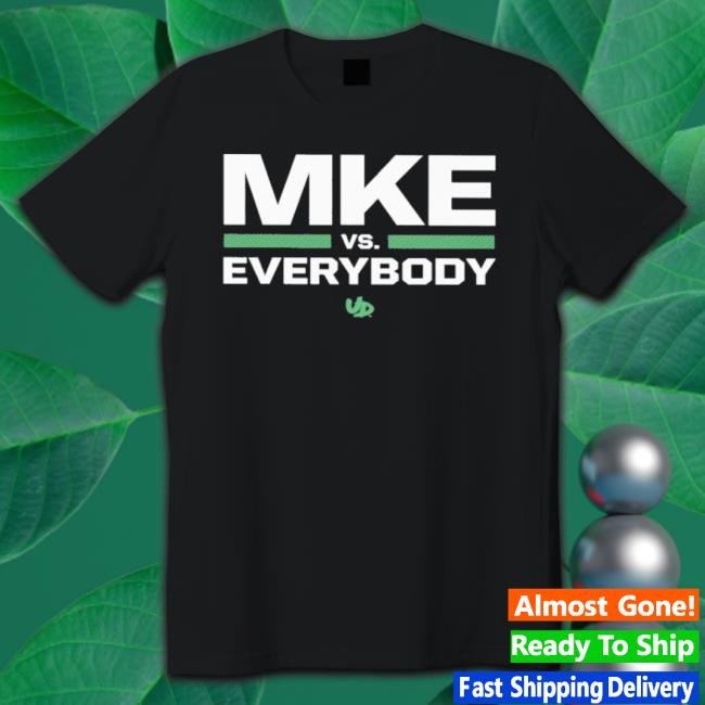Official Mke Vs. Everybody T-shirt