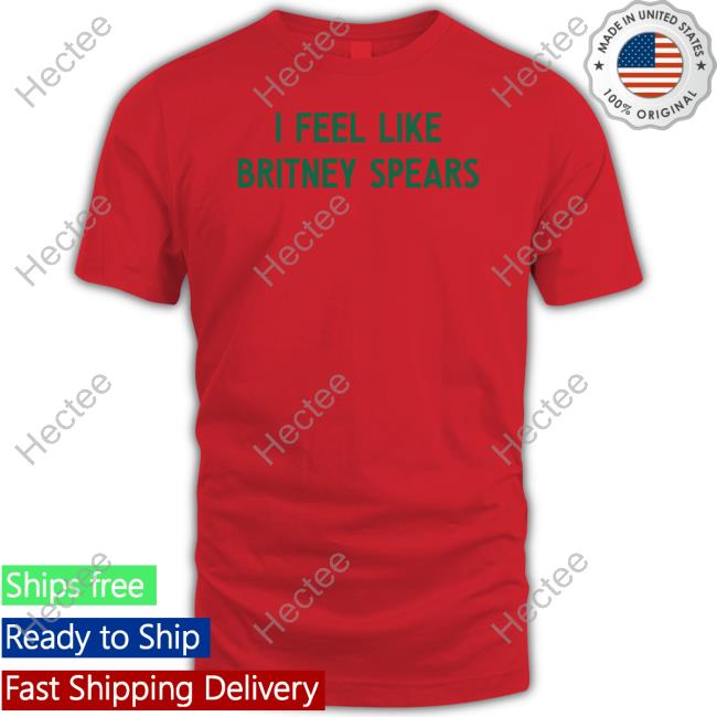 Cardi B I Feel Like Britney Spears Shirt