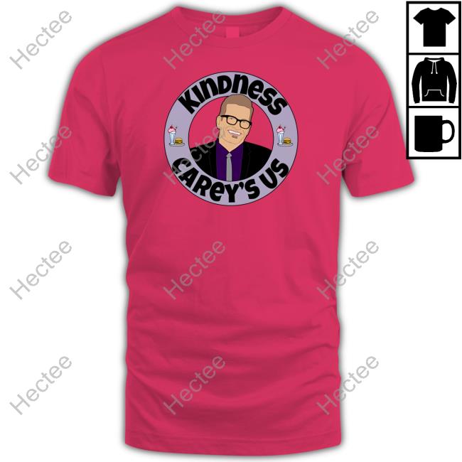 Dana Braziel-Solovy Kindness Carey's Us Shirt