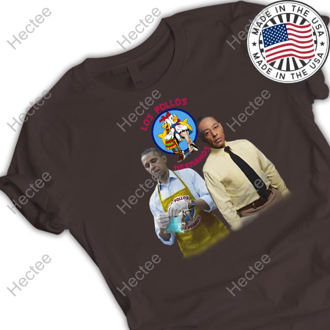 Official Barack Obama And Gus Fring Los Pollos Hermanos Sweatshirt