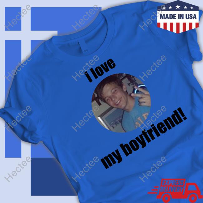 Ava Grillo I Love My Boyfriend Louis Tomlinson Shirts