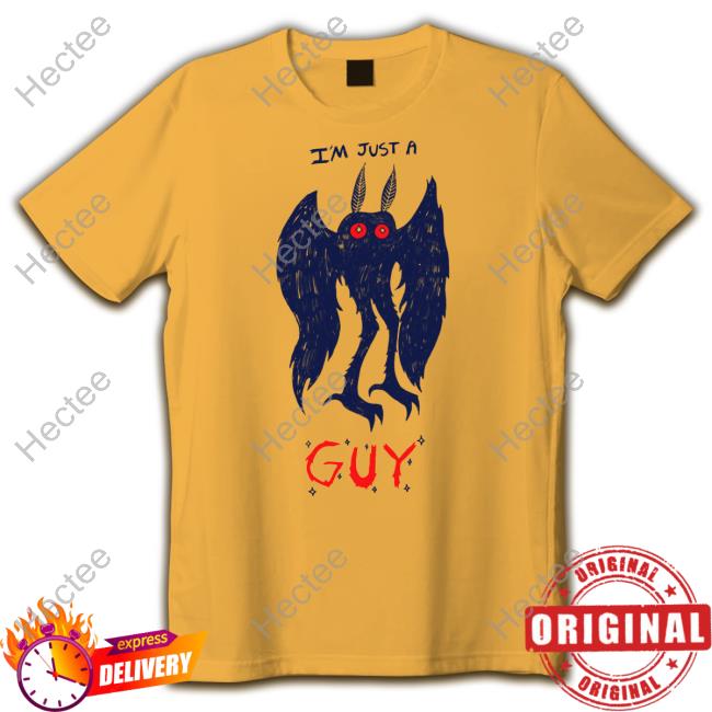 Oat Milk Lady Mothman I’M Just A Guy Tee Shirt