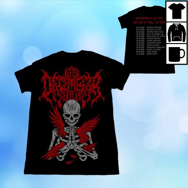 Everything's On Fire But We're Still On Tour Shirt As December Falls Store Merch