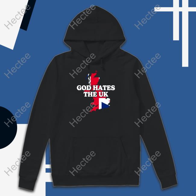 Official God Hates The Uk T Shirt Shitheadsteve Merch