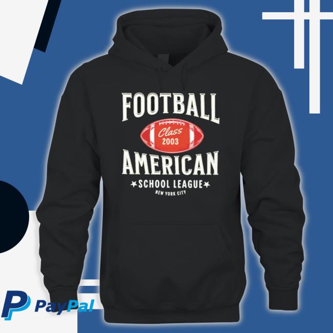 Football American Class 2003 School League New York City Shirt