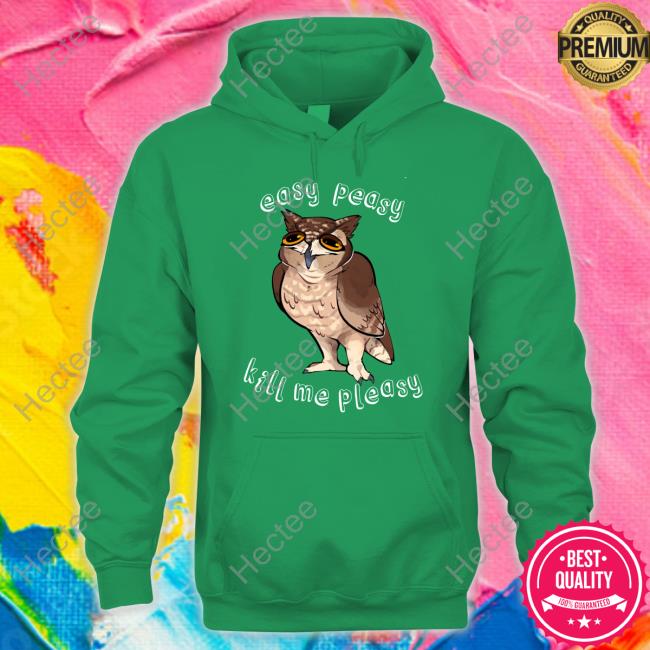 Easy Peasy Kill Me Pleasy Long Sleeve Tee Easy Peasy Kill Me Pleasy Long Sleeve Tee